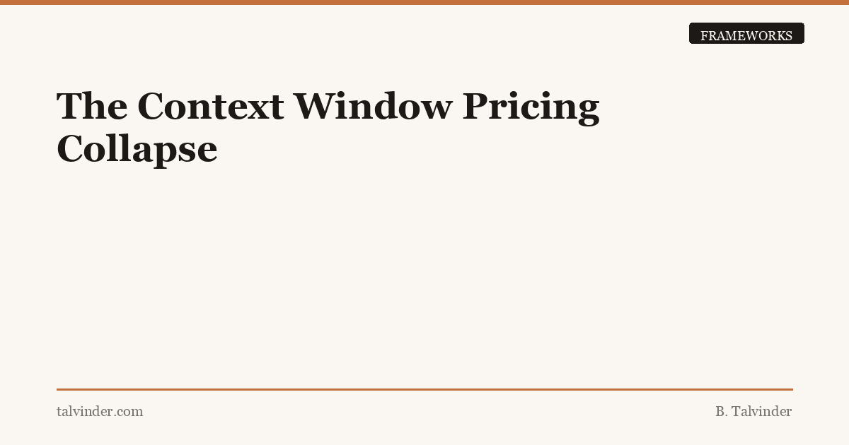 The Context Window Pricing Collapse